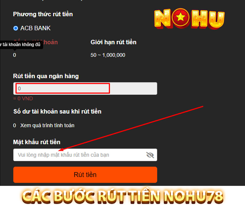 Các bước rút tiền Nohu78