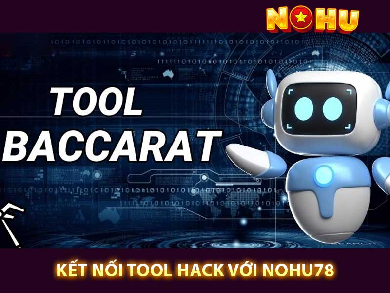 Kết Nối Tool Hack Với Nohu78